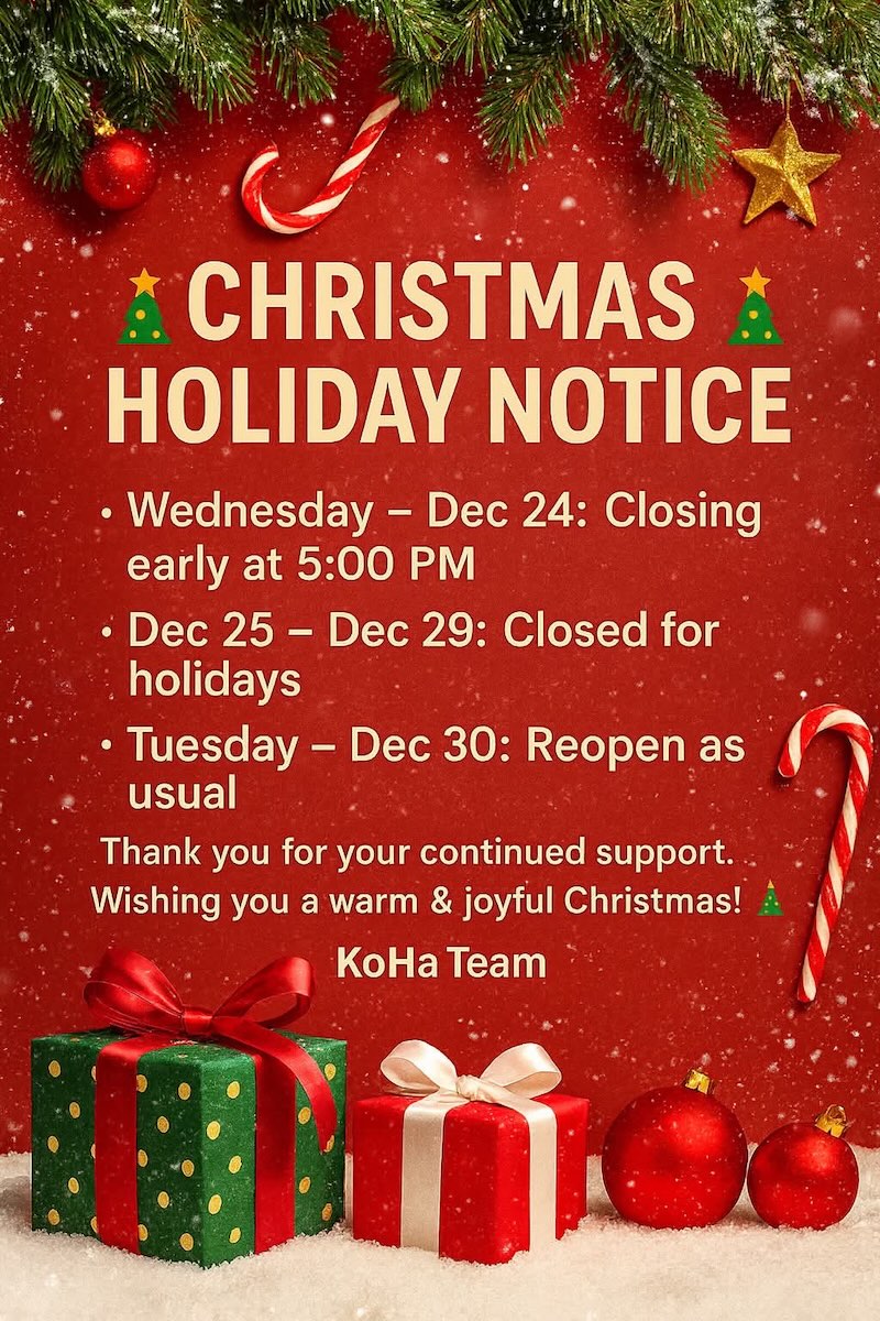Christmas holiday hours and reopening schedule
